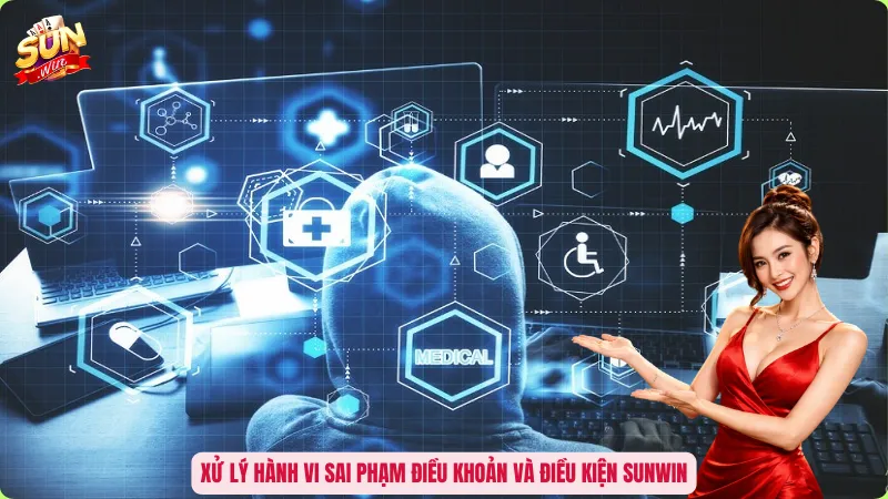 Xử lý hành vi sai phạm điều khoản và điều kiện Sunwin