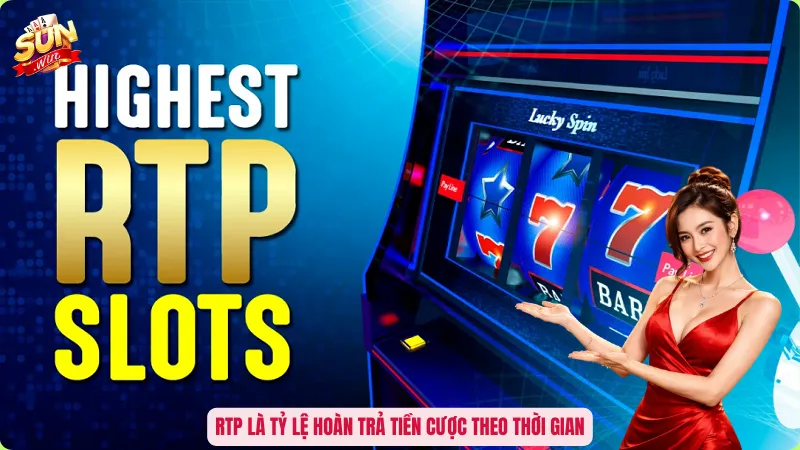RTP là tỷ lệ hoàn trả tiền cược theo thời gian