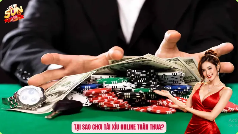 Tại Sao Chơi Tài Xỉu Online Toàn Thua? Bí Kíp Cắt Chuỗi Đen Hiệu Quả 1 Tại sao chơi tài xỉu online toàn thua?